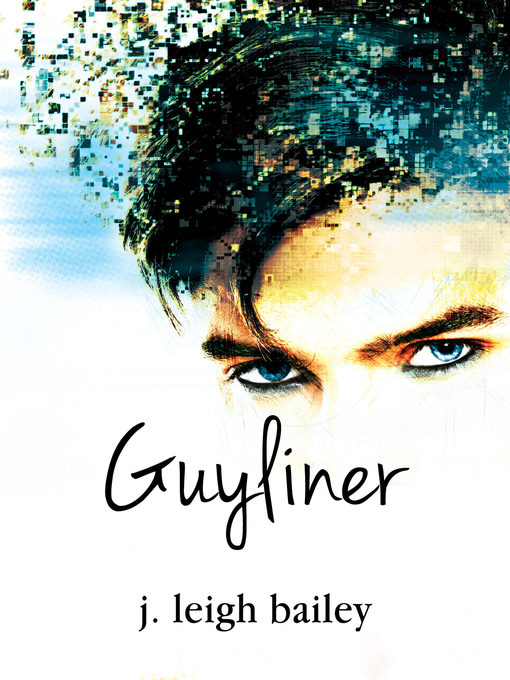Title details for Guyliner by J. Leigh Bailey - Available